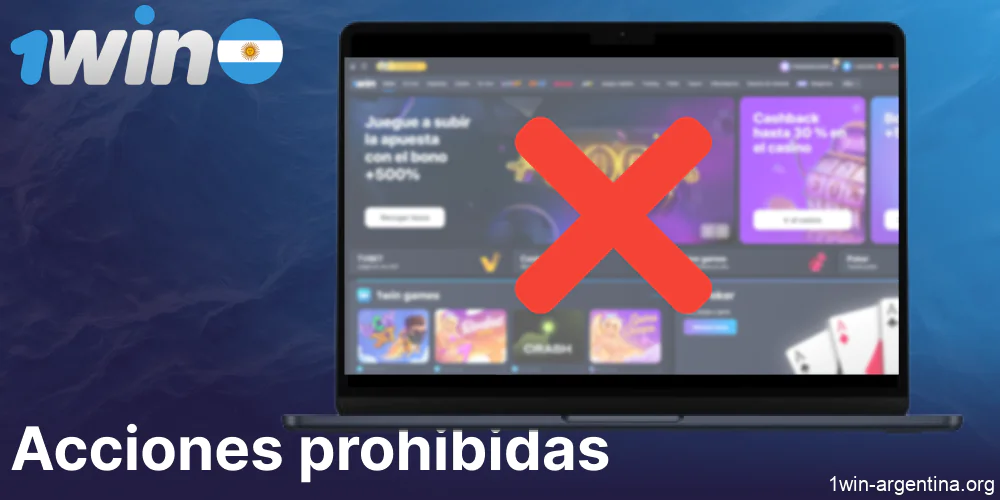 Las acciones que no están permitidas en 1win Argentina