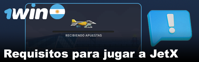 Requisitos necesarios para JetX