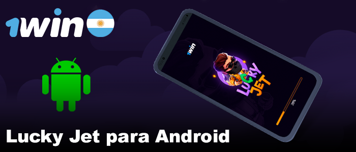 1win Lucky Jet para Android